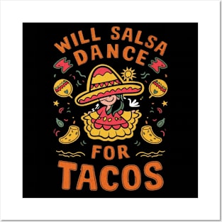 Will Salsa For Tacos Tee Posters and Art